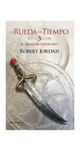 La Rueda Del Tiempo N§ 03/14 El Dragon Renacido