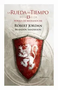 Torres De Medianoche - La Rueda Del Tiempo Nro. 13/14