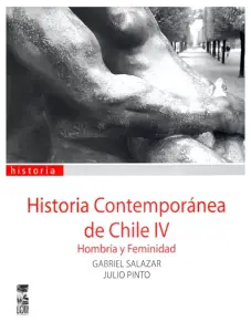 Historia Contemporánea De Chile IV. Hombría Y Femeneidad