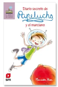 Papelucho Y El Marciano