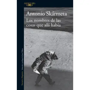Los Nombres De Las Cosas Que Allí Había