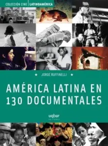 América Latina En 130 Documentales