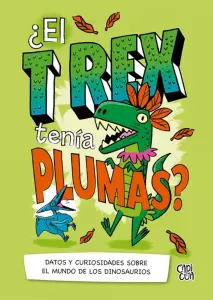 ¿El Trex Tenia Plumas?