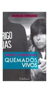 Rodrigo Y Carmen Gloria Quemados Vivos