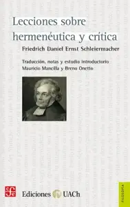 Lecciones Sobre Hermenéutica Y Crítica