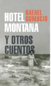 Hotel Montana Y Otros Cuentos