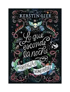 Lo Que Esconde La Noche (Trilogía Nomeolvides 1)