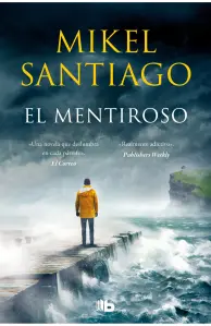 El Mentiroso (Trilogía De Illumbe 1)