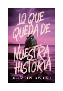 Lo Que Queda De Nuestra Historia