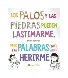 Palos Y Las Piedras Pueden Lastimarm