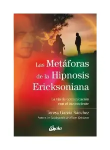 Las Metaforas De La Hipnosis Ericksoniana