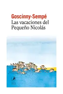 Las Vacaciones Del Pequeño Nicolás