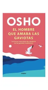 El Hombre Que Amaba Las Gaviotas