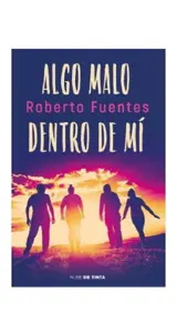 Algo Malo Dentro De Mi