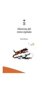 Historias Del Reino Vigilado