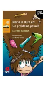 Maria La Dura: Un Problema Peludo. Loran