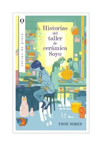 Historias Del Taller De Cerámica Soyo