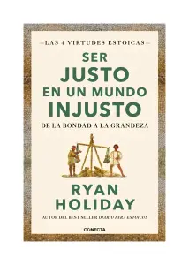 Ser Justo En Un Mundo Injusto