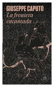 La Frontera Encantada