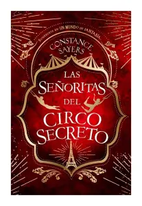 Las Señoritas Del Circo Secreto