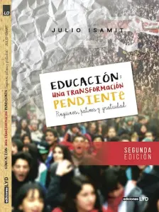 Educación: Una Transformación Pendiente. 2° Edición