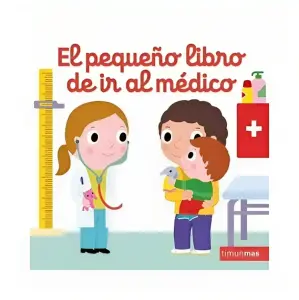 El Pequeno Libro De Ir Al Médico