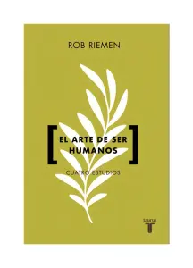 El Arte De Ser Humanos