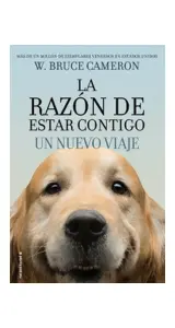 La Razón De Estar Contigo. Un Nuevo Viaje