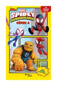 Spidey Y Sus Sorprendentes Amigos. Cómic 4