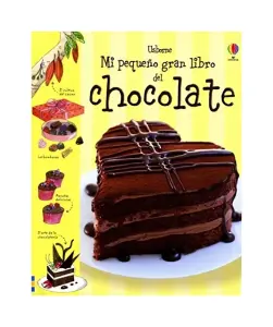 Mi Pequeño Gran Libro Del Chocolate