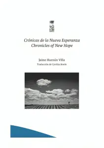 Crónicas De La Nueva Esperanza. Chronicles Of New Hope