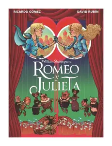 Romeo Y Julieta. Novela Gráfica