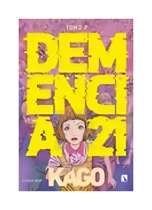 Demencia 21: Vol 2