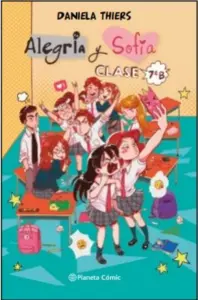 Alegría Y Sofía. Clase 7° B