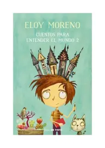 Cuentos Para Entender El Mundo 2