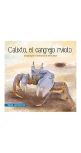 Calixto, El Cangrejo Invicto