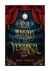 Una Ilusión De Venganza