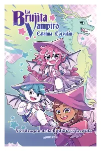 La Brujita Vampiro Y El Dragón De Las Biblioteca Perdida