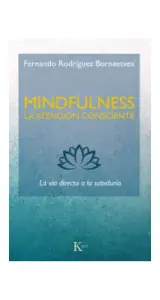 Mindfulness - La Atención Consciente
