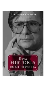 Esta Historia Es Mi Historia