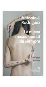 La Masculinidad De Siempre