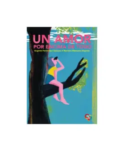 Un Amor Por Encima De Todo