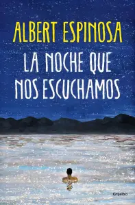 La Noche Que Nos Escuchamos