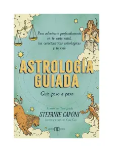 Astrología Guiada. Guía Paso A