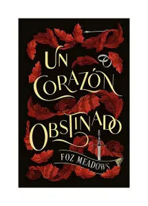 Un Corazón Obstinado