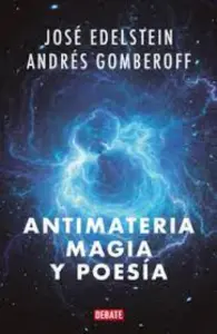 Antimateria, Magia Y Poesia