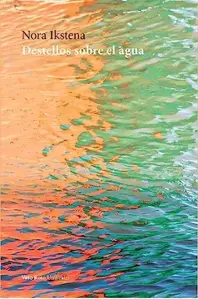 Destellos Sobre El Agua