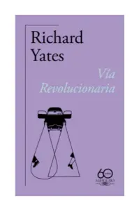Vía Revolucionaria (60.º Aniversario De Alfaguara)