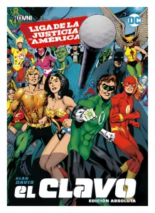 Liga Dela Justicia De América. El Clavo