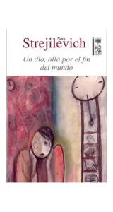 Un Día, Alla Por El Fin Del Mundo